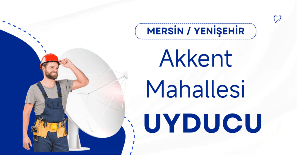 Mersin Akkent Uyducu