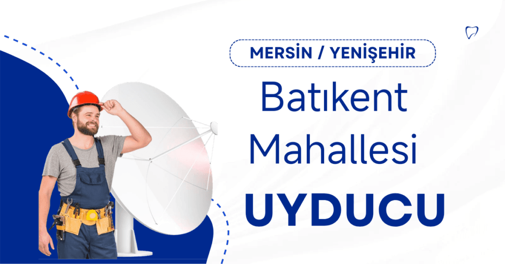 Mersin Batıkent uyducu 